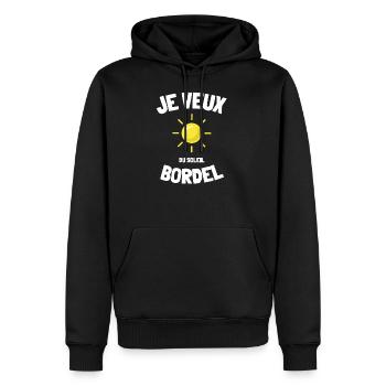 Je veux du soleil bordel humour anniversaire drôle - Sweat à capuche Premium bio Homme - noir - Devant - Nico (187cm)