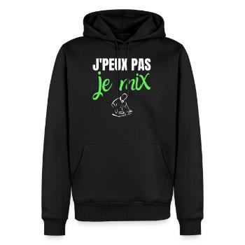 Je peux pas je mix humour DJ drôles musique - Sweat à capuche Premium bio Homme - noir - Devant - Nico (187cm)