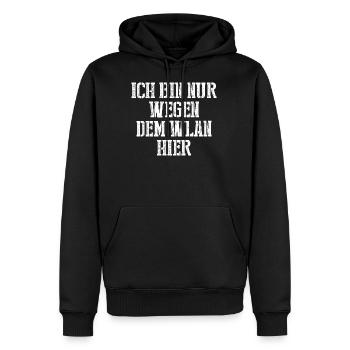 Ich Bin Nur Wegen Dem WLAN Hier - Männer Premium Bio Hoodie - Schwarz - Vorne - Nico (187cm)
