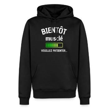 Bientôt musclé patienter sport musculation muscu - Sweat à capuche Premium bio Homme - noir - Devant - Nico (187cm)