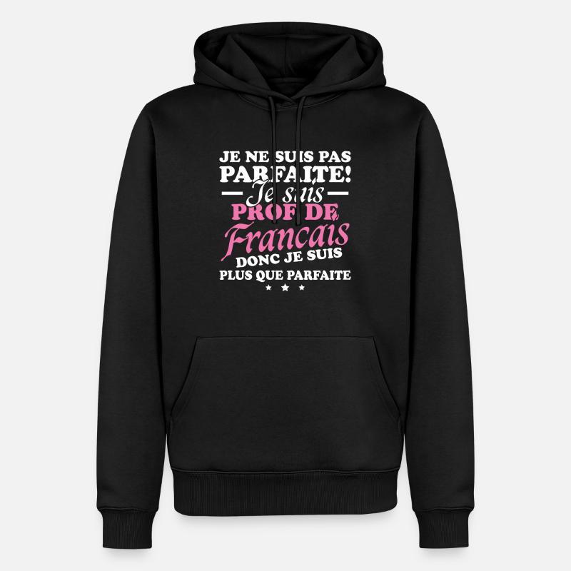 Je suis prof de français - Sweat à capuche Premium bio Homme - noir