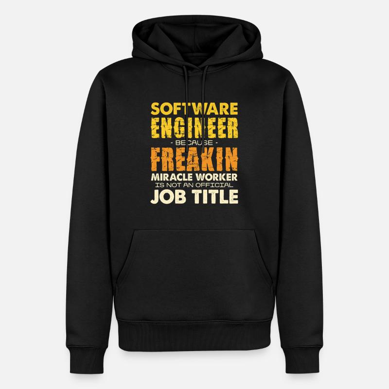 Software Engineer Freakin Miracle Worker - Männer Premium Bio Hoodie - Schwarz