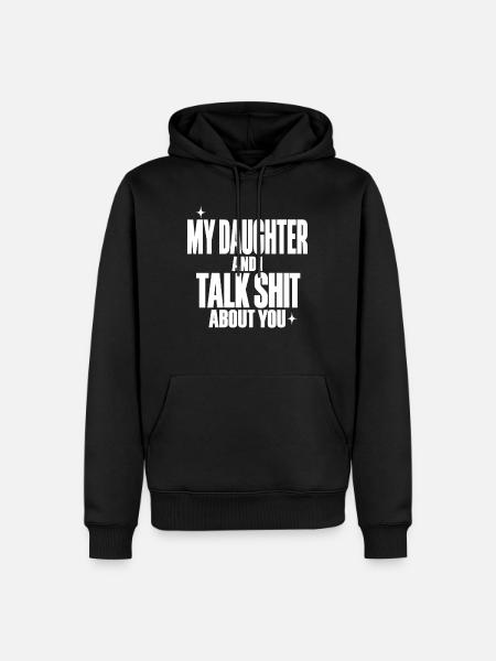 Tochter Geschenk Lustiger Spruch - Männer Premium Bio Hoodie - Schwarz
