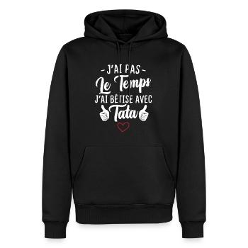 J'ai pas le temps j'ai bêtise avec tata - Sweat à capuche Premium bio Homme - noir - Devant - Nico (187cm)