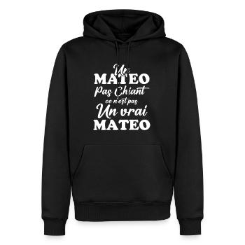 Un mateo pas chiant ce n est pas un vrai mateo - Sweat à capuche Premium bio Homme - noir - Devant - Nico (187cm)