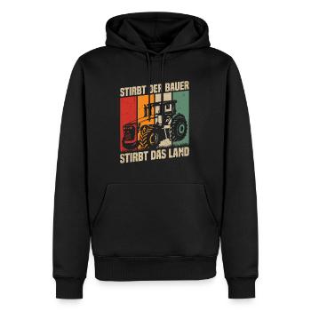 Stirbt Der Bauer Stirbt Das Land - Männer Premium Bio Hoodie - Schwarz - Vorne - Nico (187cm)