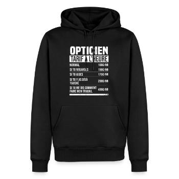 Opticien tarif à l'heure idée cadeau humour - Sweat à capuche Premium bio Homme - noir - Devant - Nico (187cm)