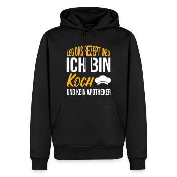 Leg das Rezept weg Ich bin Koch und kein Apotheker - Männer Premium Bio Hoodie - Schwarz - Vorne - Nico (187cm)