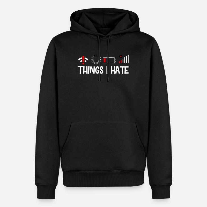 Things I Hate - Männer Premium Bio Hoodie - Schwarz