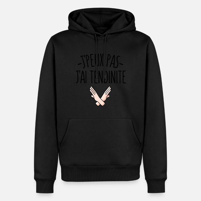 J'peux pas j'ai tendinite - Sweat à capuche Premium bio Homme - undefined