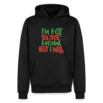 Je ne sais pas comment, mais je vais - 3D - Sweat à capuche Premium bio Homme - noir - Devant - Nico (187cm)