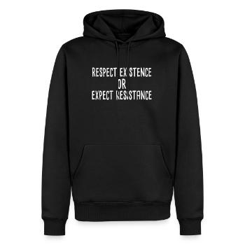 Respect Existence Or Expect Resistance - Männer Premium Bio Hoodie - Schwarz - Vorne - Nico (187cm)