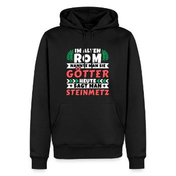 Im alten Rom waren Sie Götter. Heute Steinmetz - Männer Premium Bio Hoodie - Schwarz - Vorne - Nico (187cm)