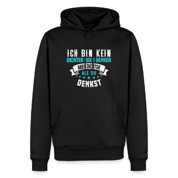Dichter als du denkst - Lustiger Party Spruch - Männer Premium Bio Hoodie - Schwarz - Vorne - Nico (187cm)