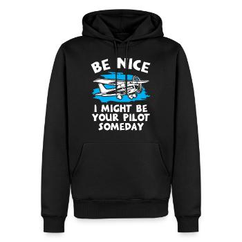 Be Nice I Might Be Your Pilot Someday - Men’s Premium Organic Hoodie - black - Front - Nico (187cm)