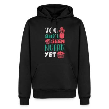 Pastry Chef Baking Baker You Ain't Seen Muffin - Männer Premium Bio Hoodie - Schwarz - Vorne - Nico (187cm)