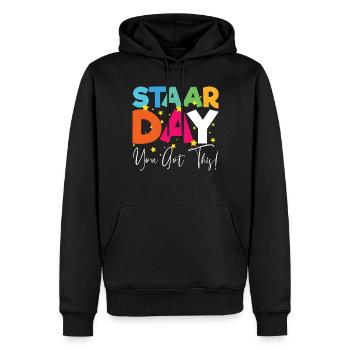 STAAR DAY Sie haben diesen Motivations -STAAR -Tes - Männer Premium Bio Hoodie - Schwarz - Vorne - Nico (187cm)