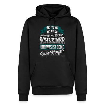 Schreiner und was ist deine Superkraft - Männer Premium Bio Hoodie - Schwarz - Vorne - Nico (187cm)