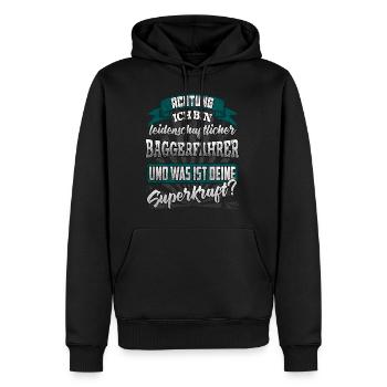 Baggerfahrer und was ist deine Superkraft - Männer Premium Bio Hoodie - Schwarz - Vorne - Nico (187cm)