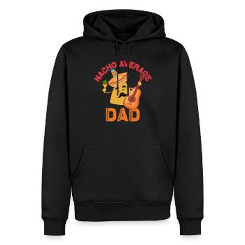 Nacho Average Dad Cinco de Mayo Nacho Average Dad - Männer Premium Bio Hoodie - Schwarz - Vorne - Nico (187cm)