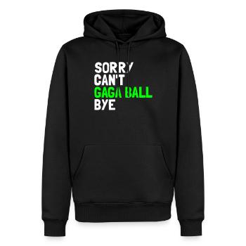 Tut mir leid, Gaga Ball kann nicht tschüss Völkerb - Männer Premium Bio Hoodie - Schwarz - Vorne - Nico (187cm)