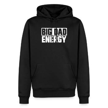 Big Dad Energy Lustige Big Dad Energy zum Vatertag - Männer Premium Bio Hoodie - Schwarz - Vorne - Nico (187cm)