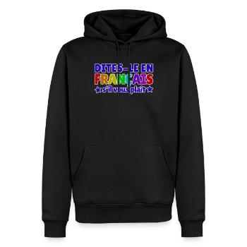 Dites-Le En Francais S'il Vous Plaît Französisch - Männer Premium Bio Hoodie - Schwarz - Vorne - Nico (187cm)
