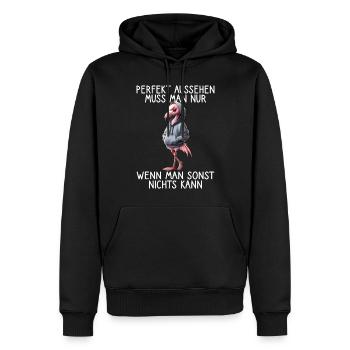 Lustiges Flamingo Spruch Tierliebhaber Funny Bird - Männer Premium Bio Hoodie - Schwarz - Vorne - Nico (187cm)
