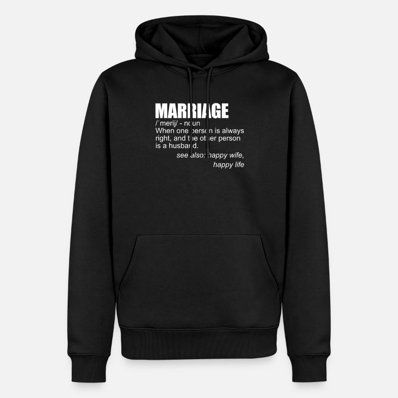 Lustige Ehe-Definition-Ehemann-Ehefrau-Ehe - Männer Premium Bio Hoodie - Schwarz