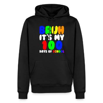 Bruh, es sind meine 100 Schultage. Lustige 100 Tag - Männer Premium Bio Hoodie - Schwarz - Vorne - Nico (187cm)