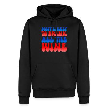 Am wahrscheinlichsten den gesamten Wein am 4. Juli - Männer Premium Bio Hoodie - Schwarz - Vorne - Nico (187cm)