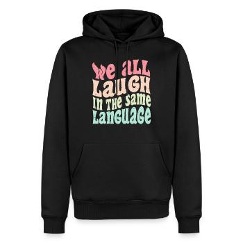 We all laugh in the same language Tolerance & Love - Men’s Premium Organic Hoodie - black - Front - Nico (187cm)