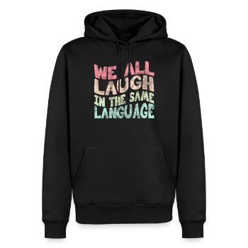 We all laugh in the same language Tolerance & Love - Men’s Premium Organic Hoodie - black - Front - Nico (187cm)
