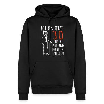 Ich bin jetzt 30 Jahre 30. Geburtstag Deko - Männer Premium Bio Hoodie - Schwarz - Vorne - Nico (187cm)