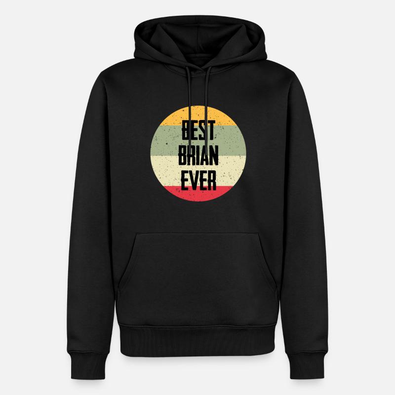 Best Brian Ever - Männer Premium Bio Hoodie - Schwarz