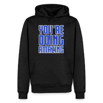 YOU'RE DOING AMAZING - Männer Premium Bio Hoodie - Schwarz - Vorne - Nico (187cm)