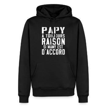 Papy a toujours Raison si mamy est d accord - Sweat à capuche Premium bio Homme - noir - Devant - Nico (187cm)