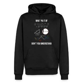 What Part Of Civil Engineer Mathematician T-shirt - Men’s Premium Organic Hoodie - black - Front - Nico (187cm)
