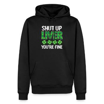 St Patricks Day Bier Alkohol Leber Shup Up Liver - Männer Premium Bio Hoodie - Schwarz - Vorne - Nico (187cm)
