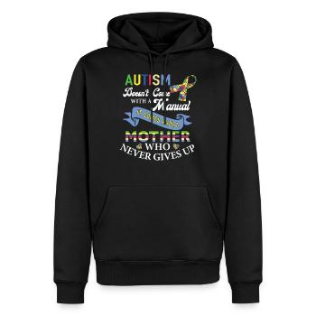 Autismus kommt mit einer Mutter, die niemals aufgibt - Männer Premium Bio Hoodie - Schwarz - Vorne - Nico (187cm)