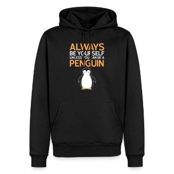 Always be yourself unless you can be a penguin - Men’s Premium Organic Hoodie - black - Front - Nico (187cm)