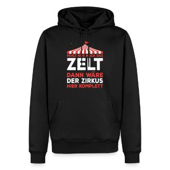 Bürohumor Büro Lustige Witzige Sprüche Zirkus - Männer Premium Bio Hoodie - Schwarz - Vorne - Nico (187cm)