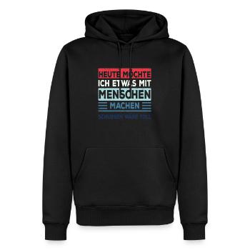 Etwas mit Menschen machen: Schubsen Spruch Lustig - Männer Premium Bio Hoodie - Schwarz - Vorne - Nico (187cm)