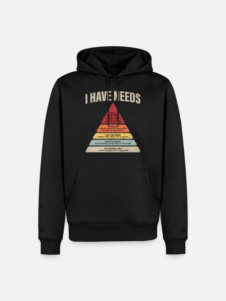 I Have Needs Psychology Psychologist Funny Apparel - Männer Premium Bio Hoodie - Schwarz
