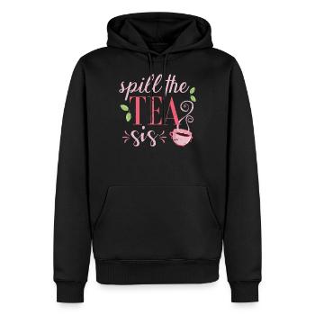 Spill the tea sis - Sweat à capuche Premium bio Homme - noir - Devant - Nico (187cm)