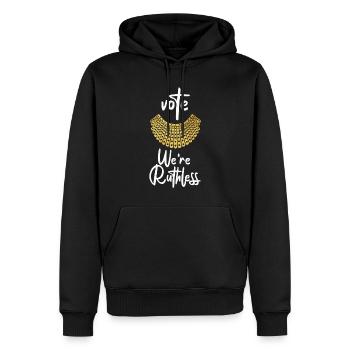 Women's Rights Vote We're Ruthless Human And Women - Men’s Premium Organic Hoodie - black - Front - Nico (187cm)