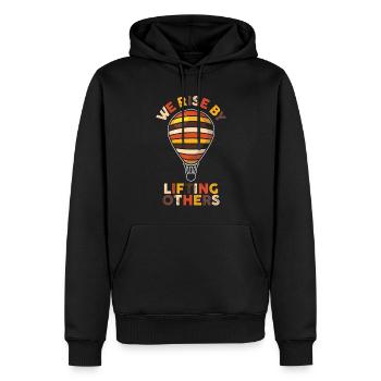 We Rise By Lifting Others Inspirational Quote - Männer Premium Bio Hoodie - Schwarz - Vorne - Nico (187cm)