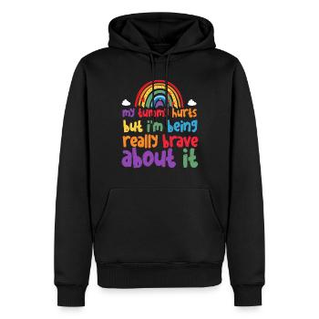 My Tummy Hurts But I'm Being Really Brave About It - Men’s Premium Organic Hoodie - black - Front - Nico (187cm)