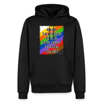 Keep Training Until The Belt Turns Black - Men’s Premium Organic Hoodie - black - Front - Nico (187cm)