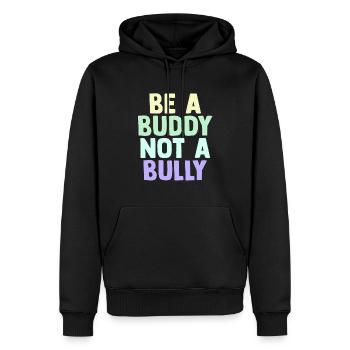 Sei ein Kumpel, kein Mobber Anti-Mobbing - Männer Premium Bio Hoodie - Schwarz - Vorne - Nico (187cm)